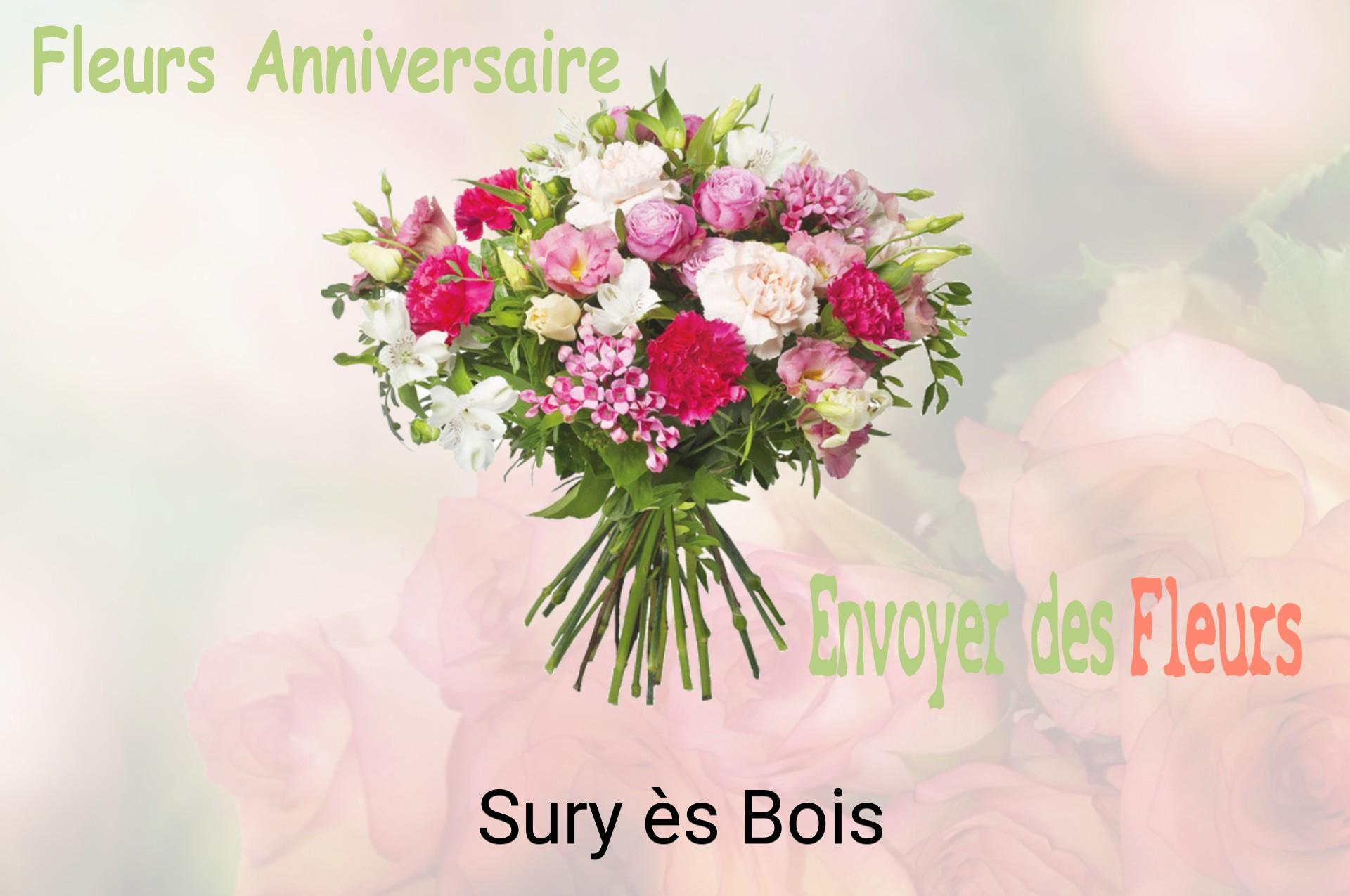 Bouquet de fleurs d’anniversaire livré à Sury-ès-Bois